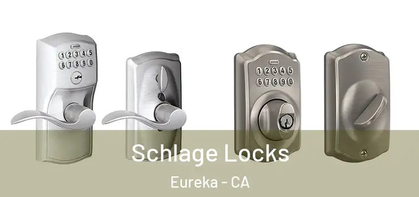  Schlage Locks Eureka - CA